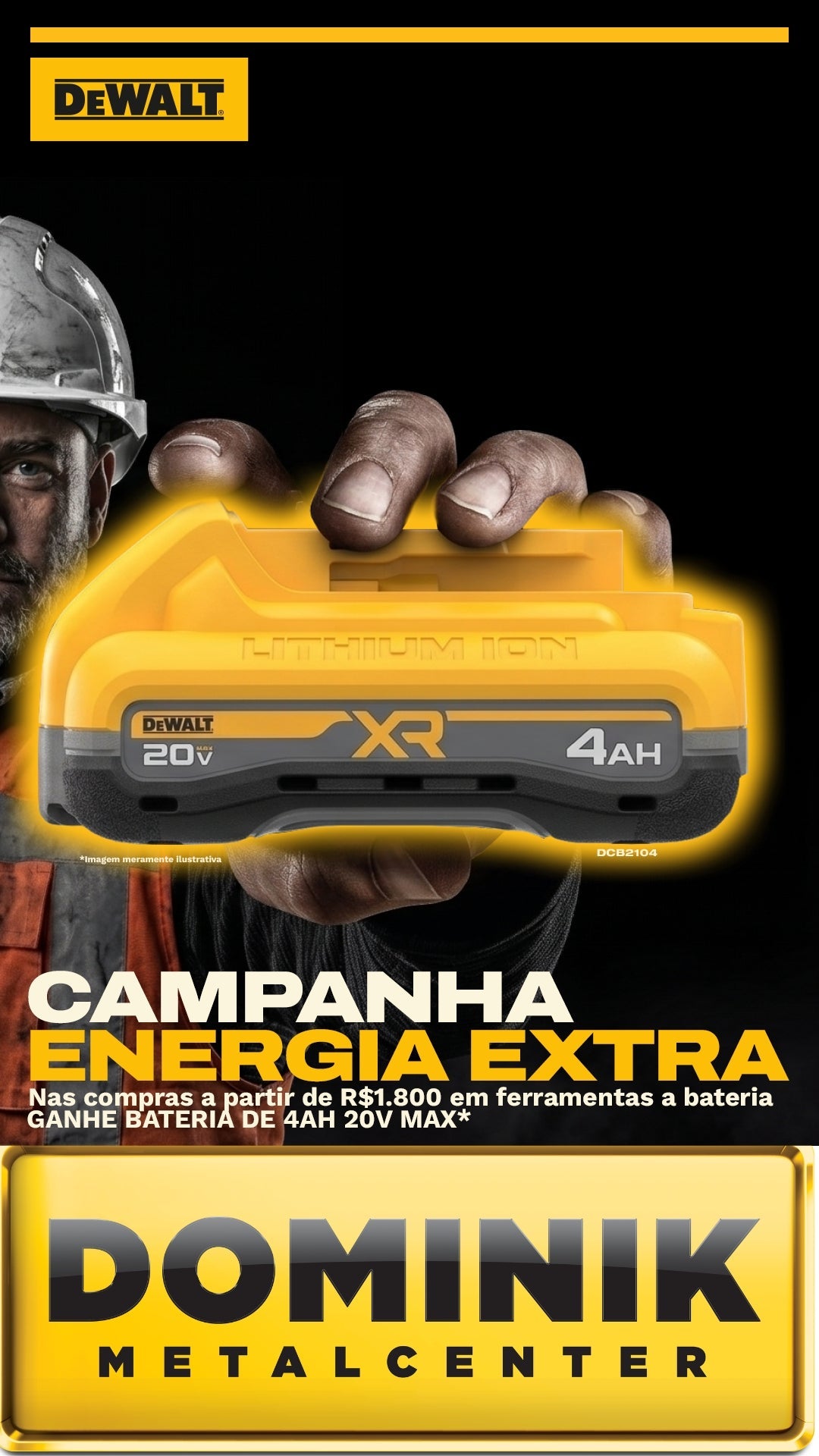 CAMPANHA DEWALT - ENERGIA EXTRA